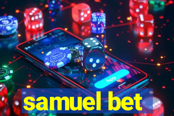 samuel bet